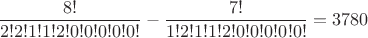 $\dfrac{8!}{2!2!1!1!2!0!0!0!0!0!}-\dfrac{7!}{1!2!1!1!2!0!0!0!0!0!}=3780$