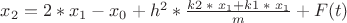 $x_2 = 2*x_1 - x_0 + h^2 * \frac{ k2\;*\;x_1 + k1\;*\;x_1 }{m} + F(t)$