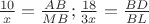 $\frac{ 10 }{ x } = \frac{ AB }{ MB }  ; \frac{ 18 }{ 3x } = \frac{ BD }{ BL }$