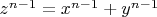$z^{n-1}= x^{n-1}+ y^{n-1}$