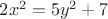 $2x^2=5y^2+7$ $2x^2=5y^2+7$