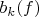 $b_k(f)$