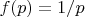 $f(p)=1/p$