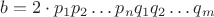 $b=2\cdot p_1p_2 \dots p_nq_1q_2 \dots q_m$