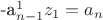 -a_{n-1}^1z_1=a_n