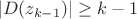 $$\left| D(z_{k-1}) \right| \ge k-1$$