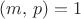 $(m,\,p)=1$