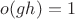 $o(gh)=1$