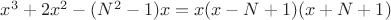 $x^3+2x^2-(N^2-1)x=x(x-N+1)(x+N+1)$