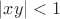 $|xy|<1$