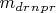 $ m_{dr}_n_p_r $