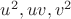 $u^2,uv,v^2$