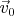 $\vec{v}_0$