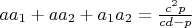 $aa_1+aa_2+a_1a_2=\frac{c^2p}{cd-p}$