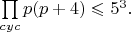$\prod\limits_{cyc}p(p+4)\leqslant5^3.$