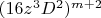 $(16z^3D^2)^{m+2}$
