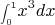 $$
\text{\tiny{$\int^1_0$}} x^3dx
$$