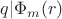 $q|\Phi_m(r)$