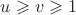 $u \geqslant v \geqslant 1$
