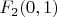 $F_2 (0,1)$