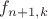 $f_{n+1,k}$