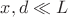 $\[x,d \ll L\]$