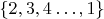 $\left\{2, 3, 4 \dots , 1 \right\}$