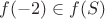 $f(-2) \in f(S)$ $f(-2) \in f(S)$