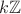$k\mathbb Z$