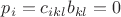 $p_i=c_{ikl}b_{kl}=0$ $p_i=c_{ikl}b_{kl}=0$
