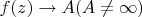 $f(z) \rightarrow A(A \neq \infty)$