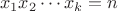 $$
x_1x_2\cdots x_k=n
$$ $$
x_1x_2\cdots x_k=n
$$