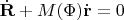 $\dot{\mathbf{R}}+M(\Phi)\dot{\mathbf{r}}=0$
