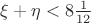 $\xi+\eta < 8\frac{1}{12}$
