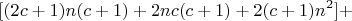 $$[(2c+1)n(c+1) + 2nc(c+1)+2(c+1)n^2] + $$