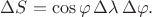$\Delta S=\cos \varphi \, \Delta\lambda\,\Delta\varphi.$