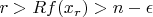 $r>R f(x_r)> n - \epsilon$