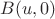 $B(u, 0)$