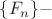 $\{F_n \} -$