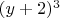 $(y +2)^3$