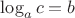 $\log_a c = b$ $\log_a c = b$