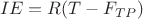 \[
IE = R(T - F_{TP} )\]