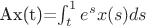 Ax(t)=\int_t^1 e^sx(s)ds