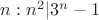 $n: n^2|3^n-1$