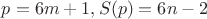 $p=6m+1,S(p)=6n-2$