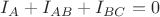 $I_A+I_{AB}+I_{BC}=0$