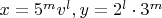 $x=5^m v^l, y=2^l \cdot 3^m$