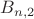 $B_{n,2}$