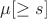 $\mu[\ge s]$