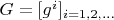 $G = [g^i]_{i=1,2,...}$
